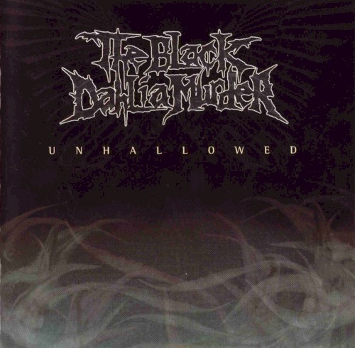 The Black Dahlia Murder - Unhallowed